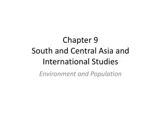 Chapter 9 South and Central Asia and International Studies