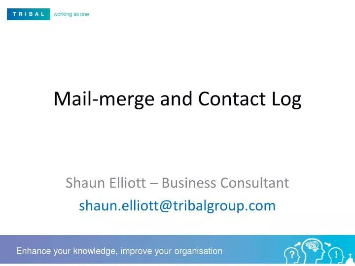 mail merge and contact log