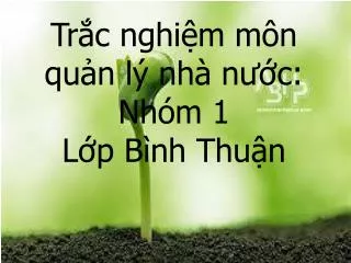 tr c nghi m m n qu n l nh n c nh m 1 l p b nh thu n