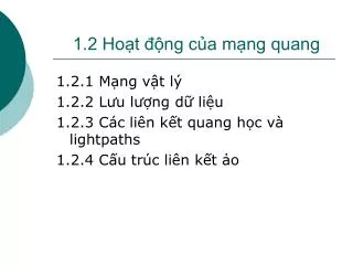 1 2 ho t ng c a m ng quang