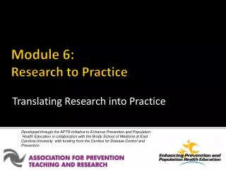 Module 6: Research to Practice