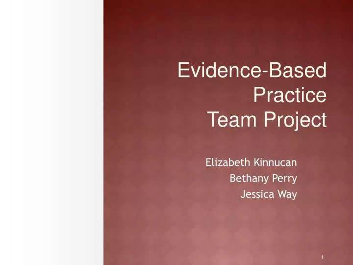 evidence based practice team project