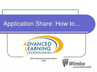 Application Share: How to…