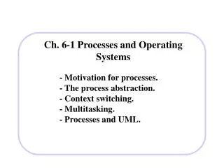 Ch. 6-1 Processes and Operating Systems
