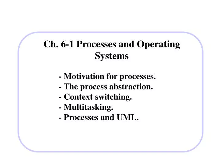 ch 6 1 processes and operating systems