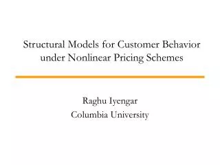 Structural Models for Customer Behavior under Nonlinear Pricing Schemes