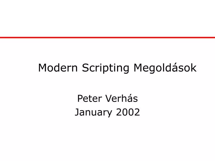 modern scripting megold sok