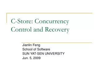C-Store: Concurrency Control and Recovery