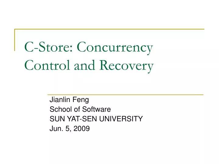 c store concurrency control and recovery
