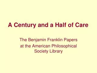 A Century and a Half of Care