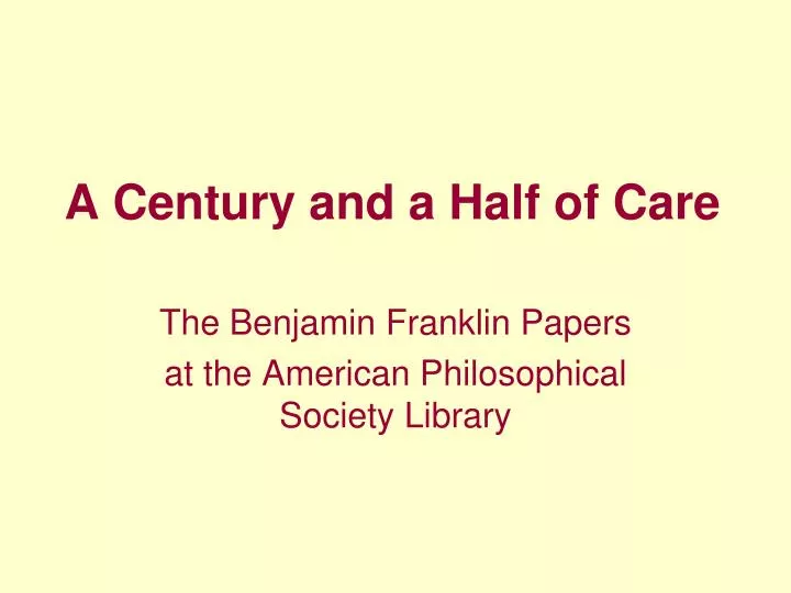 a century and a half of care