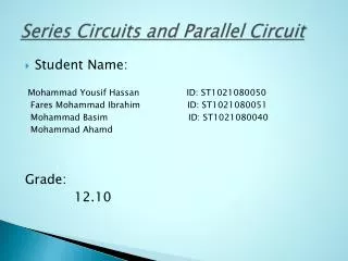 Series Circuits and Parallel Circuit