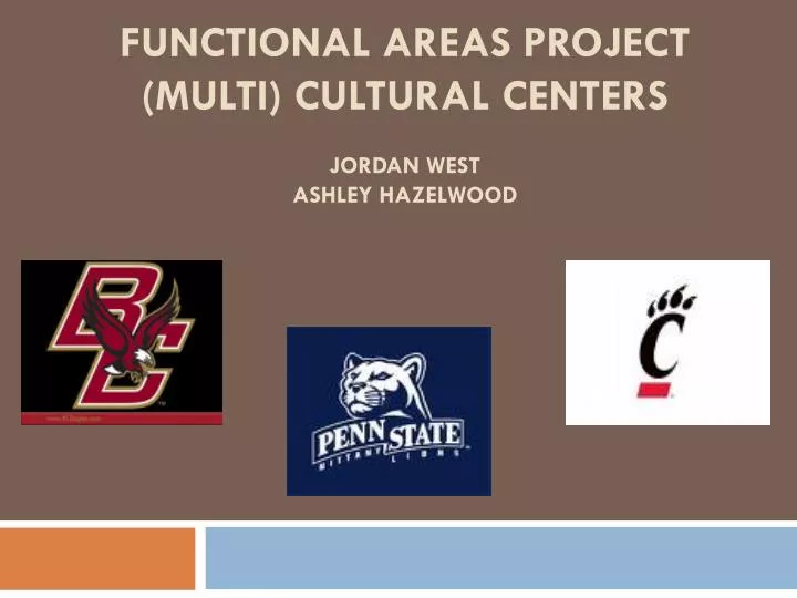 functional areas project multi cultural centers jordan west ashley hazelwood