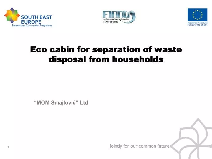 eco cabin for separation of waste disposal from households