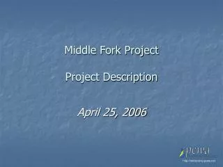 Middle Fork Project Project Description