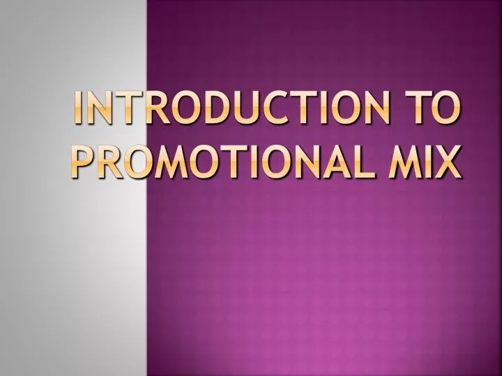 introduction to promotional mix
