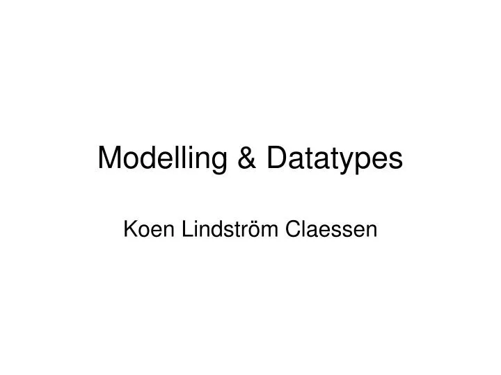 modelling datatypes