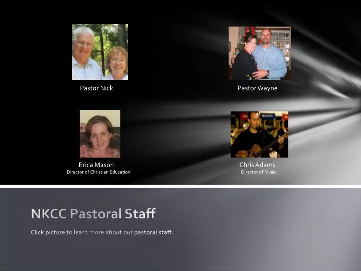 nkcc pastoral staff click picture to learn more about our pastoral staff