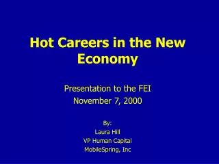 Hot Careers in the New Economy