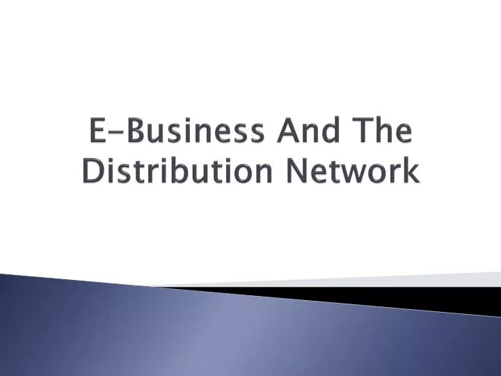 e business and the distribution network