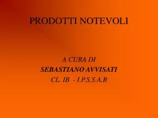 prodotti notevoli