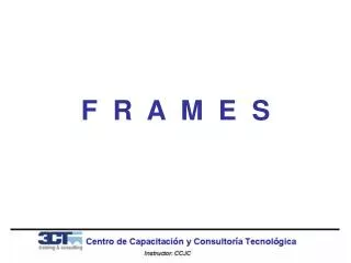 f r a m e s