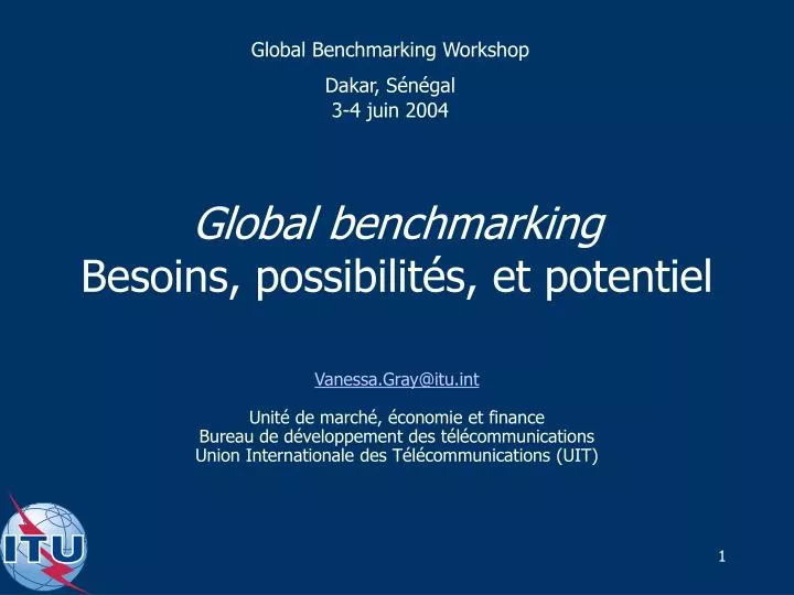 global benchmarking besoins possibilit s et potentiel