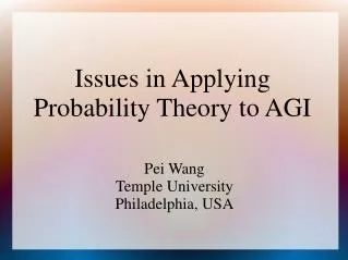 Issues in Applying Probability Theory to AGI