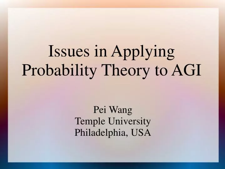 issues in applying probability theory to agi
