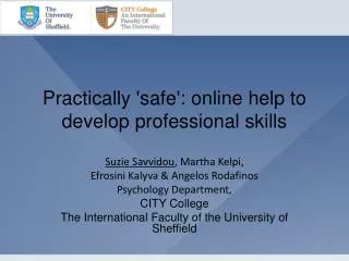 Practically 'safe': online help to develop professional skills