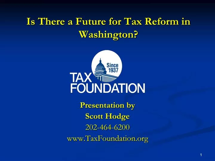 is there a future for tax reform in washington