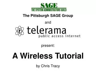 present: A Wireless Tutorial by Chris Tracy