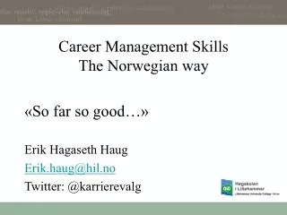 Career Management Skills The Norwegian way