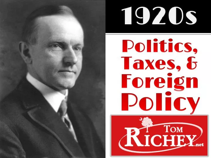 1920s politics taxes foreign policy