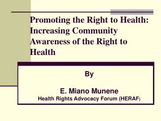 Promoting the Right to Health: Increasing Community Awareness of the Right to Health