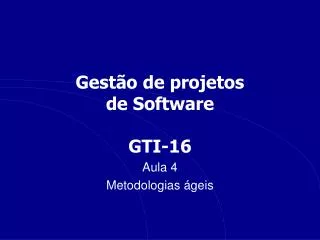 gest o de projetos de software gti 16