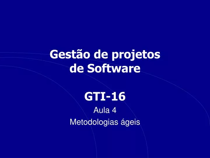 gest o de projetos de software gti 16