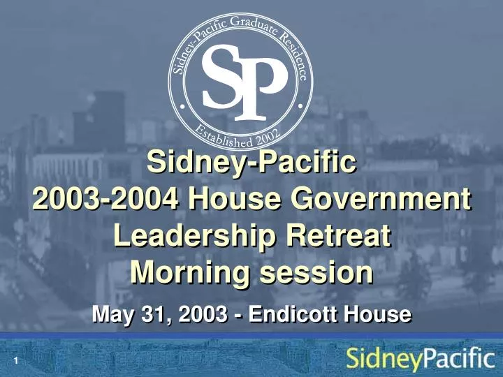 sidney pacific 2003 2004 house government leadership retreat morning session