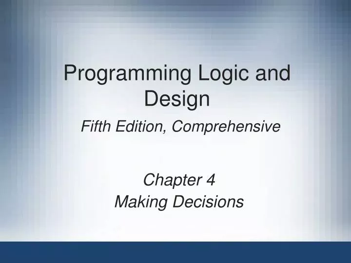 programming logic and design fifth edition comprehensive