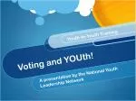 Voting and YOUth! - slide 1