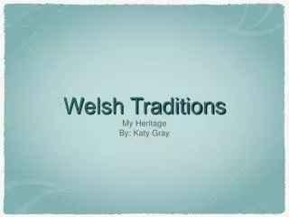 Welsh Traditions
