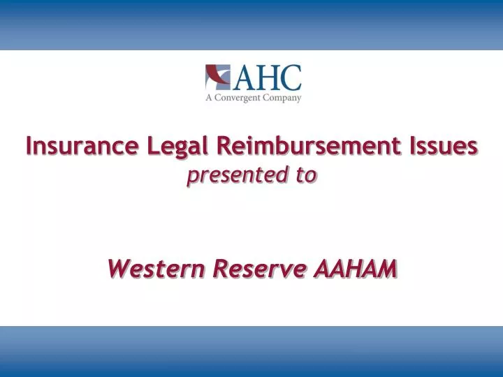 insurance legal reimbursement issues presented to
