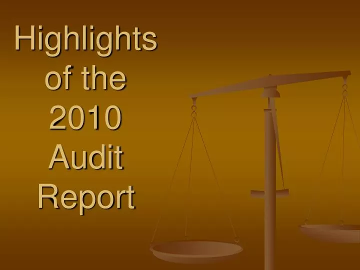 highlights of the 2010 audit report