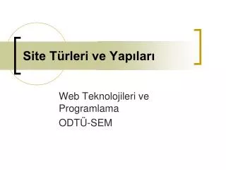 site t rleri ve yap lar