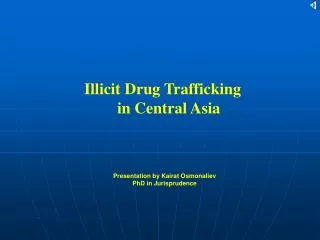 Illicit Drug Trafficking in Central Asia