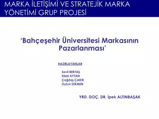 marka let m ve stratej k marka y net m grup projes