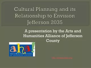 Cultural Planning and its Relationship to Envision Jefferson 2035