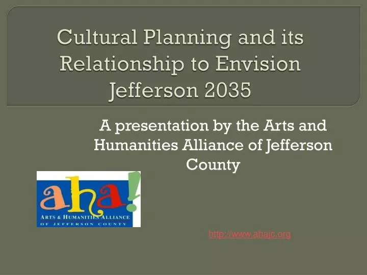 cultural planning and its relationship to envision jefferson 2035