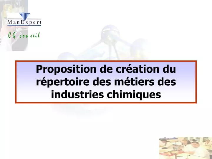 proposition de cr ation du r pertoire des m tiers des industries chimiques