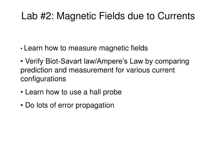 lab 2 magnetic fields due to currents